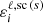 $ \varepsilon^{\ell, {\rm{sc}}\,(s)}_i $