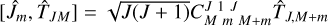 $\left[ {{{\hat J}_m},{{\hat T}_{JM}}} \right] = \sqrt {J\left( {J + 1} \right)} C_{M\,\,m\,\,M + m}^{J\,\,1\,\,J}\,{{\hat T}_{J,M + m}}$