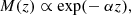 $$ \begin{aligned} M(z) \propto \exp (-\ \alpha z), \end{aligned} $$