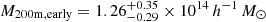 $ M_{\mathrm{200m,early}} = 1.26^{+0.35}_{-0.29} \times 10^{14}\,h^{-1}\,M_\odot $