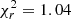 $ \chi_r^2=1.04 $