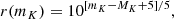 $$ \begin{aligned} r(m_K)=10^{[m_K-M_K+5]/5}, \end{aligned} $$