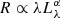 $ R\propto \lambda L_\lambda^\alpha $