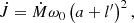 $$ \begin{aligned} \dot{J} = \dot{M}\omega _0 \left(a+{l^\prime }\right)^2, \end{aligned} $$
