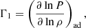 $$ \begin{aligned} \Gamma _1 = \left(\dfrac{\partial \ln P}{\partial \ln \rho }\right)_{\rm ad}, \end{aligned} $$