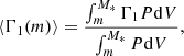 $$ \begin{aligned} \left\langle \Gamma _1(m) \right\rangle = \dfrac{\int _{m}^{M_*} \Gamma _1 P\mathrm{d}V}{\int _{m}^{M_*}P\mathrm{d}V}, \end{aligned} $$