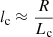 $ l_{\mathrm{c}} \approx \frac{R}{L_{\mathrm{c}}} $