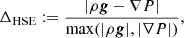 $$ \begin{aligned} \Delta _\mathrm{HSE} := \frac{|\rho \boldsymbol{g} - \nabla P|}{\max (|\rho \boldsymbol{g}|,|\nabla P|)}, \end{aligned} $$