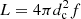 $ L = 4 \pi d_\mathrm{c}^{2}f $