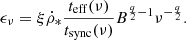 $$ \begin{aligned} \epsilon _{\nu } = \xi \dot{\rho }_* \frac{t_{\rm eff}(\nu )}{t_{\rm sync}(\nu )} B^{\frac{q}{2}-1} \nu ^{-\frac{q}{2}}. \end{aligned} $$