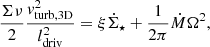 $$ \begin{aligned} \frac{\Sigma \nu }{2} \frac{v_{\rm turb,3D}^2}{l_{\rm driv}^2} = \xi \dot{\Sigma }_\star + \frac{1}{2\pi } \dot{M} \Omega ^2, \end{aligned} $$