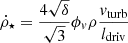 $$ \begin{aligned} \dot{\rho }_{\star }= \frac{4\sqrt{\delta }}{\sqrt{3}} \phi _{v}\rho \frac{v_{\rm turb}}{l_{\rm driv}} \end{aligned} $$