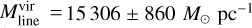 $M_{{\rm{line}}}^{{\rm{vir}}} = 15306 \pm 860{M_ \odot }{\rm{p}}{{\rm{c}}^{ - 1}}$