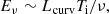 $$ \begin{aligned} E_\nu \sim L_{\rm curv}T_{\rm i}/\nu , \end{aligned} $$