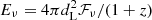 $ E_\nu=4\pi d_{\rm L}^2\mathcal{F}_\nu/(1+z) $