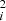 $ _i^2 $