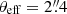 $ \theta_{\mathrm{eff}} = 2{{\overset{\prime\prime}{.}}}4 $