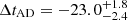 $ \Delta t_{\mathrm{AD}} = -23.0^{+1.8}_{-2.4} $