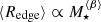 $ \langle R_{\mathrm{edge}} \rangle \propto M_{\star}^{\langle \beta \rangle} $