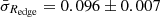 $ \bar{\sigma}_{R_{\mathrm{edge}}} = 0.096\pm 0.007 $