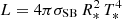 $ L = 4 \pi \sigma_{\mathrm{SB}}\, R_\ast^2\, T_\ast^4 $
