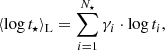 $$ \begin{aligned}&\langle \log t_\star \rangle _{\rm L} = \sum _{i=1}^{N_\star } \gamma _i \cdot \log t_i, \end{aligned} $$