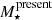 $ M_{\star}^{\mathrm{present}} $