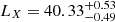 $ L_X= 40.33_{-0.49}^{+0.53} $