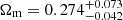 $ {\Omega_\text{m}}=0.274^{+0.073}_{-0.042} $