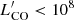 $ L^\prime_{\mathrm{CO}} < 10^8 $