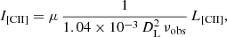 $$ \begin{aligned} I_{\rm [CII]} = \mu \, \frac{1}{1.04 \times 10^{-3} \, D_{\rm L}^2 \, \nu _{\rm obs}} \, L_{\rm [CII]}, \end{aligned} $$