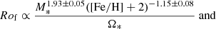 $$ \begin{aligned} Ro_{\rm f}\propto \dfrac{M_*^{1.93\pm 0.05}(\mathrm{[Fe/H]}+2)^{-1.15\pm 0.08}}{\Omega _*}\text{ and} \end{aligned} $$