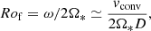 $$ \begin{aligned} Ro_{\rm f}=\omega /2\Omega _*\simeq \dfrac{{ v}_{\rm conv}}{2\Omega _*D} ,\end{aligned} $$