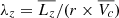 $ \lambda_{z} = \overline{L_z} /(r \times \overline{V_c}) $