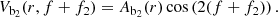 $$ \begin{aligned} V_{\rm b_2}(r,f+f_2)=A_{\rm b_2}(r) \cos \left(2(f+f_2) \right). \end{aligned} $$