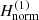 $ H_{\mathrm{norm}}^{(1)} $