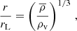 $$ \begin{aligned} \frac{r}{r_\mathrm{L} } = \left( \frac{\overline{\rho }}{\rho _\mathrm{v} } \right)^{1/3}\, , \end{aligned} $$