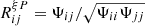 $ R^{\xi P}_{ij} = {\Psi_{ij}}/{\sqrt{\Psi_{ii}\Psi_{jj}}} $