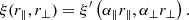 $$ \begin{aligned} \xi (r_\parallel , r_\perp ) = \xi^\prime \left({\alpha _\parallel } r_\parallel , {\alpha _\perp } r_\perp \right). \end{aligned} $$