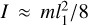 $I \approx ml_1^2/8$