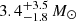 $ 3.4^{+3.5}_{-1.8}\,M_{\odot} $