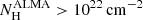 $ {{N}}_{\mathrm{H}}^{\mathrm{ALMA}} > 10^{22}\,\mathrm{cm}^{-2} $