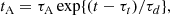 $$ \begin{aligned} t_{\mathrm{A}} = \tau _{\mathrm{A}} \exp \{(t-\tau _{t})/\tau _d\} ,\end{aligned} $$