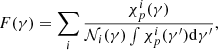 $$ \begin{aligned} F(\gamma )=\sum _{i}\frac{\chi ^{i}_{p}(\gamma )}{\mathcal{N} _{i}(\gamma )\int \chi ^{i}_{p}(\gamma ^{\prime })\mathrm{d}\gamma ^{\prime }}, \end{aligned} $$