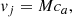 $$ \begin{aligned} {v}_{j}=M c_{a}, \end{aligned} $$