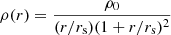 $$ \begin{aligned} \rho (r) = \frac{\rho _0}{(r/r_{\rm s})(1+r/r_{\rm s})^2} \end{aligned} $$