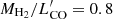 $ M_{\mathrm{H_2}}/L^\prime_{\mathrm{CO}}=0.8 $