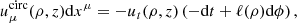 $$ \begin{aligned} u^\mathrm{circ} _\mu (\rho ,z)\mathrm{d} x^\mu =-u_t(\rho ,z)\left(-\mathrm{d} t+\ell (\rho )\mathrm{d}\phi \right), \end{aligned} $$