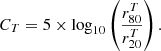 $$ \begin{aligned} C_T = 5\times \log _{10}\left( \frac{r_{80}^{T}}{r_{20}^{T}} \right). \end{aligned} $$