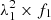 $ \lambda_1^2 \times f_1 $